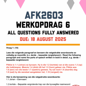AFK2603 WERKOPDRAG 6 2025 - FULLY ANSWERED (DUE 19 AUGUSTUS 2025)