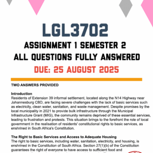 LGL3702 ASSIGNMENT 1 SEMESTER 2 2025 - TWO ANSWERS PROVIDED (DUE 25 AUGUST 2025)