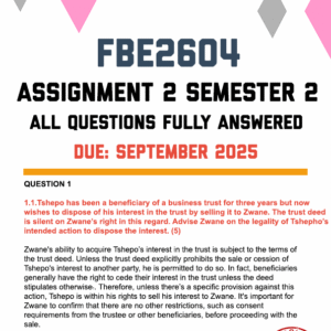 FBE2604 ASSIGNMENT 2 SEMESTER 2 2025 - FULLY ANSWERED (DUE SEPTEMBER 2025)
