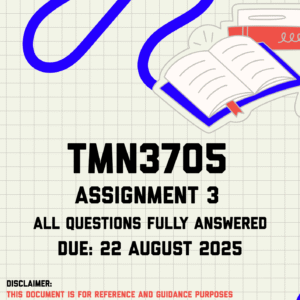 TMN3705 Assignment 3 Memo | Due 22 August 2025