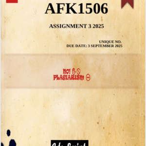 AFK1506 Assignment 3 (COMPLETE ANSWERS) 2025 - Due 3 September 2025