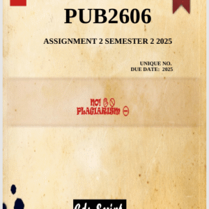 PUB2606 Assignment 2 (COMPLETE ANSWERS) Semester 2 2025