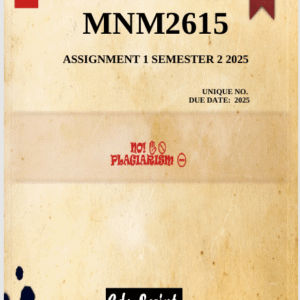 MNM2615 Assignment 1 (COMPLETE ANSWERS) Semester 2 2025