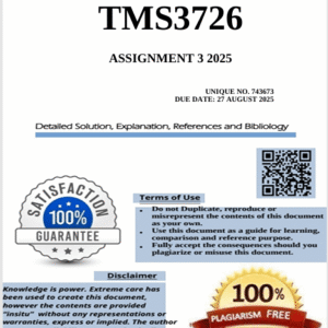TMS3726 Assignment 3 (COMPLETE ANSWERS) 2025 (743673) - Due 27 August 2025
