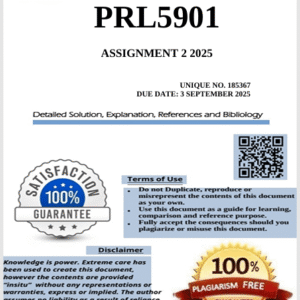 PRL5901 Assignment 2 (COMPLETE ANSWERS) 2025 (185367) - Due 3 September 2025