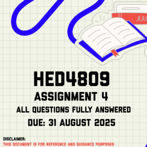 HED4809 Assignment 4 Memo | Due 31 August 2025