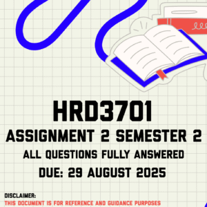 HRD3701 Assignment 2 Semester 2 Memo | Due 29 August 2025