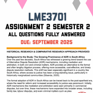 LME3701 ASSIGNMENT 2 SEMESTER 2 2025 - HISTORICAL RESEARCH & COMPARATIVE RESEARCH APPROACH PROVIDED (DUE SEPTEMBER 2025)