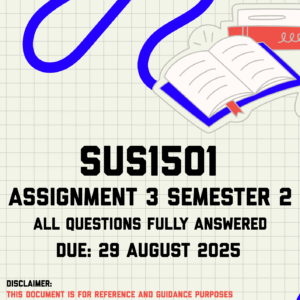 SUS1501 Assignment 3 Semester 2 Memo | Due 29 August 2025