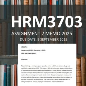 HRM3703 Assignment 2 2025 Due 9 September 2025