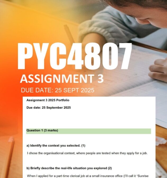 PYC4807 Assignment 3 2025 Due 25 September 2025 - StudyPass