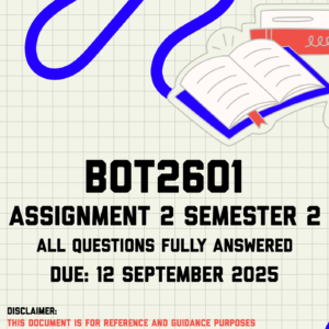 BOT2601 Assignment 2 Semester 2 Memo | Due 12 September 2025