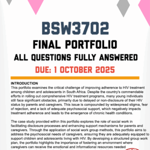 BSW3702 FINAL PORTFOLIO 2025 - FULLY ANSWERED (DUE 1 OCTOBER 2025)