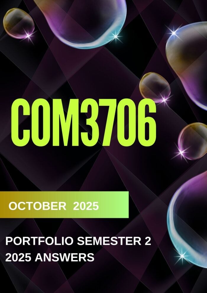 COM3706 ASSIGNMENT 3 SEM 2 2025 PORTFOLIO ANSWERS, REFERENCES & EXPLANATIONS (DUE DATE 13 OCTOBER 2025)