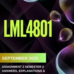 LML4801 ASSIGNMENT 2 SEMESTER 2 2025 MEMO & REFERENCES |DUE DATE SEPTEMBER 2025|