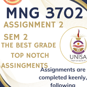 MNG3702 Assignment 2 (COMPLETE ANSWERS) Semester 2 2025 – DUE 15 September 2025; 100% correct solutions and explanations.