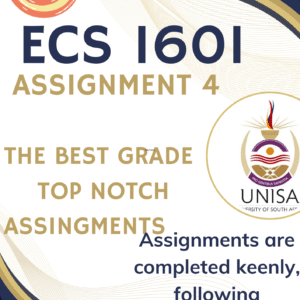 ECS1601 Assignment 4 (COMPLETE ANSWERS) 2025 - DUE 15 September 2025; 100% TRUSTED Complete, trusted solutions and explanations.