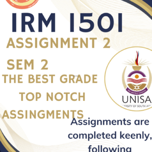IRM1501 Assignment 2 (COMPLETE ANSWERS) Semester 2 2025 (861902) - DUE 15 September 2025; 100% TRUSTED Complete, trusted solutions and explanations