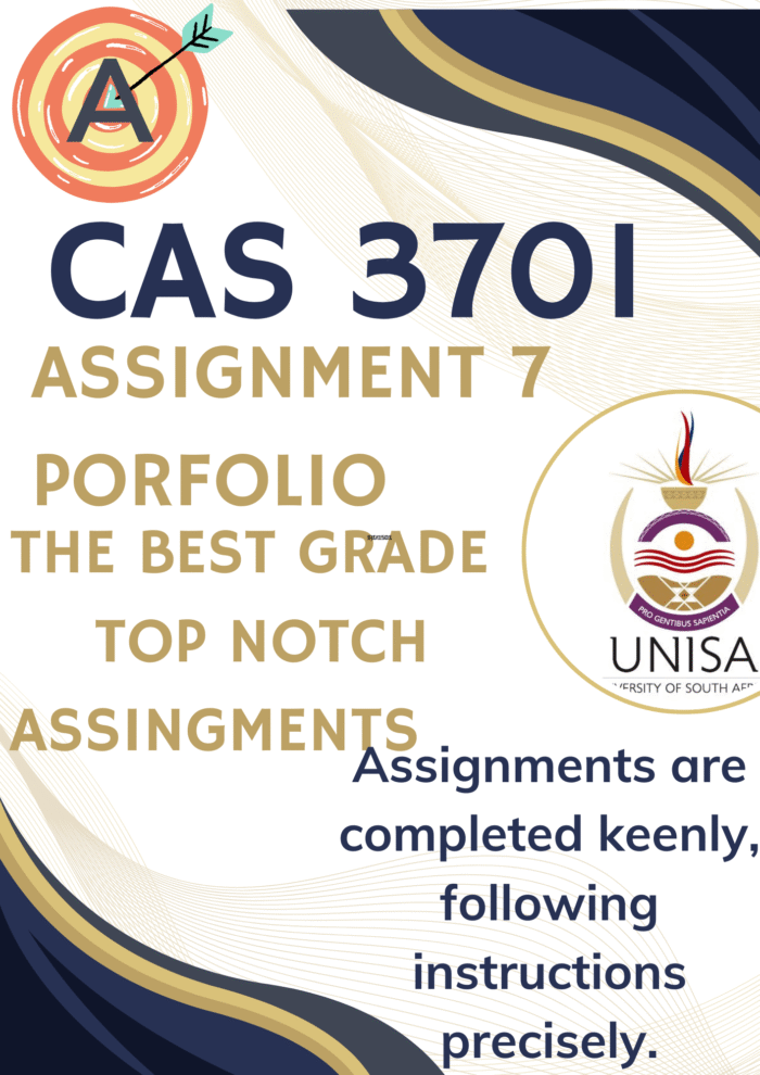 CAS3701 Assignment 7 PORTFOLIO (COMPLETE ANSWERS) 2025 - DUE 14 October 2025; 100% correct solutions and explanations.