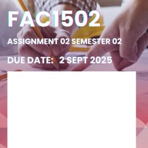 FAC1502 ASSIGNMENT 2 SEMESTER 2 2025 ANSWERS (DUE DATE 2 SEPTEMBER 2025)