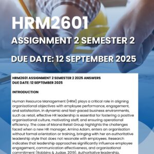 HRM2601 ASSIGNMENT 2 SEMESTER 2025 MEMO |DUE DATE 12 SEPTEMBER 2025|