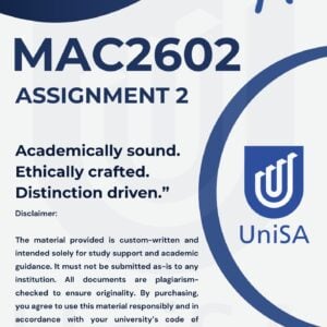MAC2602 ASSIGNMENT 2 SEMESTER 2 2025 *COMPLETE ANSWERS* DUE 8 SEPTEMBER 2025 (BEST QUALITY ANSWERS)