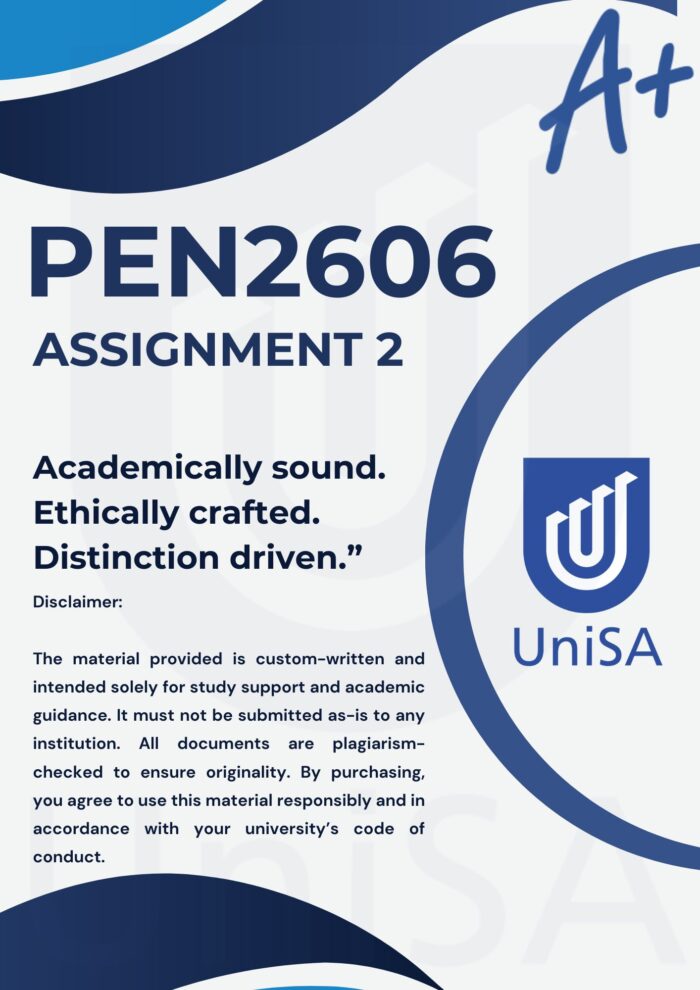 PEN2606 ASSIGNMENT 2 SEMESTER 2 2025 *COMPLETE ANSWERS* DUE DATE 11 SEPTEMBER 2025 (BEST QUALITY ANSWERS)