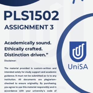 PLS1502 Assignment 3 Semester 2 2025 Answers (Due 12 September 2025)