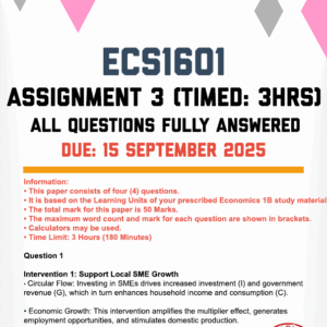 ECS1601 ASSIGNMENT 4 (TIMED) 2025 - FULLY ANSWERED (DUE 15 SEPTEMBER 2025)