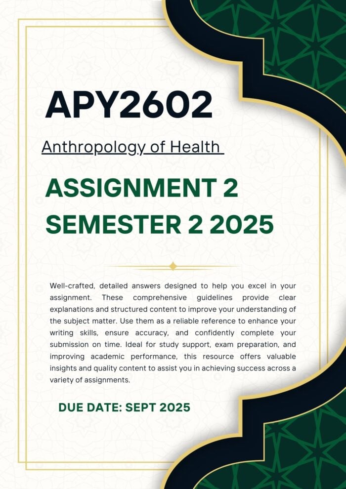 APY2602 ASSIGNMENT 2 SEMESTER 2 2025 ANSWERS (DUE DATE SEPTEMBER 2025)