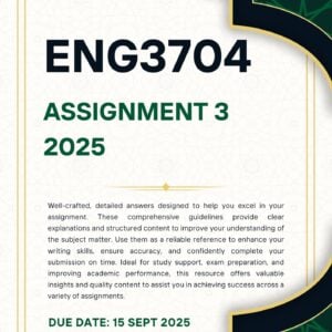 ENG3704 ASSIGNMENT 3 COMPLETE MEMO |DUE DATE 15 SEPTEMBER 2025|