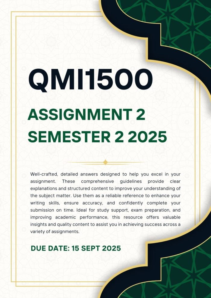 QMI1500 ASSIGNMENT 2 SEMESTER 2 2025 COMPLETE SOLUTIONS |DUE DATE 15 SEPTEMBER 2025|