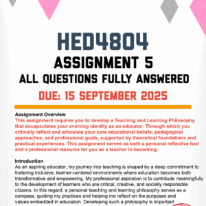 HED4804 ASSIGNMENT 5 2025 - FULLY ANSWERED (DUE 15 SEPTEMBER 2025)