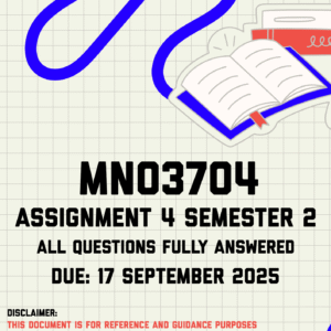 MNO3704 Assignment 4 Semester 2 Memo | Due 17 September 2025