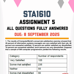 STA1610 ASSIGNMENT 5 2025 - STEP-BY-STEP CALCULATIONS PROVIDED (DUE 8 SEPTEMBER 2025)
