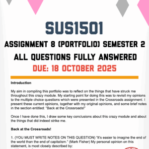 SUS1501 ASSIGNMENT 8 (PORTFOLIO) SEMESTER 2 2025 - FULLY ANSWERED (DUE 18 OCTOBER 2025)