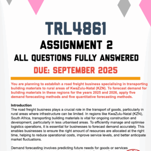 TRL4861 ASSIGNMENT 2 2025 - FULLY ANSWERED (DUE SEPTEMBER 2025)