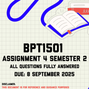 BPT1501 Assignment 4 Semester 2 Memo | Due 8 September 2025
