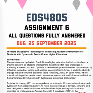 EDS4805 ASSIGNMENT 6 2025 - FULLY ANSWERED (DUE 25 SEPTEMBER 2025)