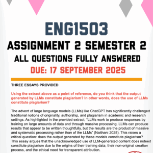 ENG1503 ASSIGNMENT 2 SEMESTER 2 2025 - THREE ESSAYS PROVIDED (DUE 17 SEPTEMBER 2025)