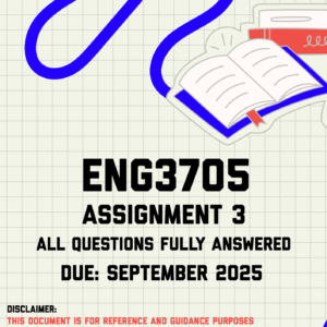 ENG3705 Assignment 3 Memo | Due September 2025