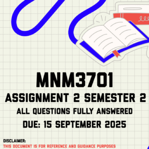 MNM3701 Assignment 2 Semester 2 Memo | Due 15 September 2025