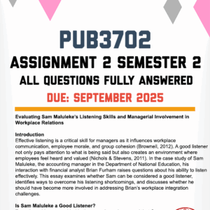 PUB3702 ASSIGNMENT 2 SEMESTER 2 2025 - FULLY ANSWERED (DUE SEPTEMBER 2025)
