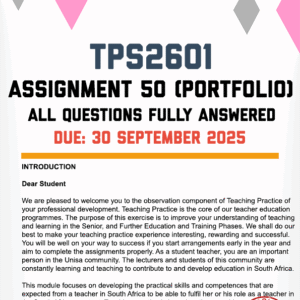 TPS2601 ASSIGNMENT 50 (PORTFOLIO) 2025 - FULLY ANSWERED (DUE 30 SEPTEMBER 2025)
