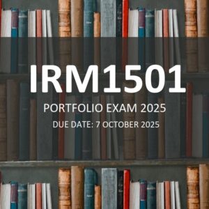 IRM1501 Exam Portfolio Memo 2025 - Due 7 October 2025 (Learnlib)