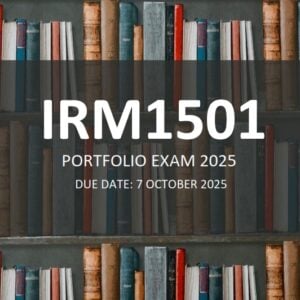 IRM1501 Exam Portfolio MEMO 2025 Due 7 October 2025 - (Learnlib)