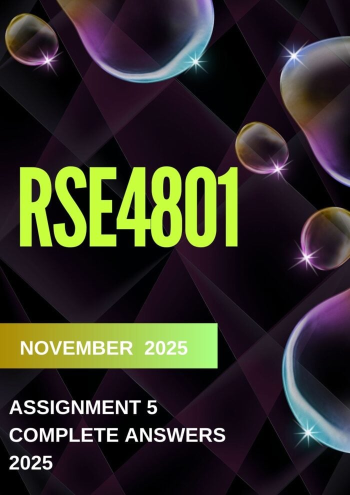 RSE4801 ASSIGNMENT 05 2025 COMPLETE ANSWERS (DUE DATE NOVEMBER 2025)