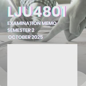 LJU4801 PORTFOLIO SEMESTER 2 2025 MEMO |DUE DATE 0CTOBER 2025|