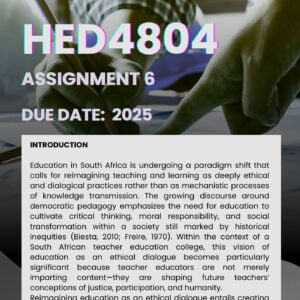 HED4804 ASSIGNMENT 6 2025 MEMO |2025|
