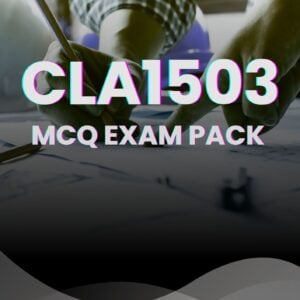 CLA1503 |MCQ EXAMINATION PACK| 2025